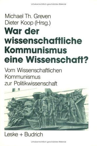 War der wissenschaftliche Kommunismus eine Wissenschaft?