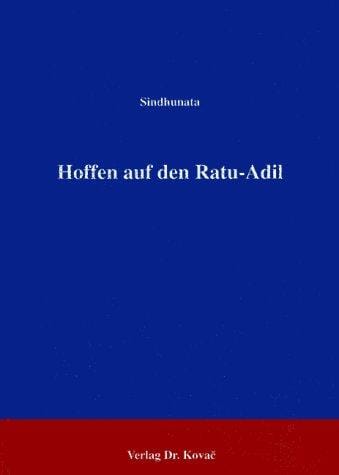 Hoffen auf den Ratu-Adil