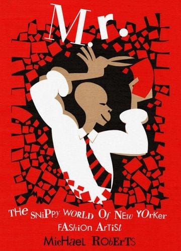 The snippy world of New Yorker fashion artist  Michael Roberts