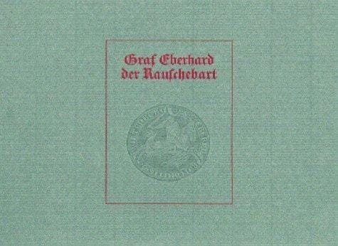 Graf Eberhard der Rauschebart