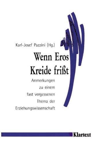 Wenn Eros Kreide frisst