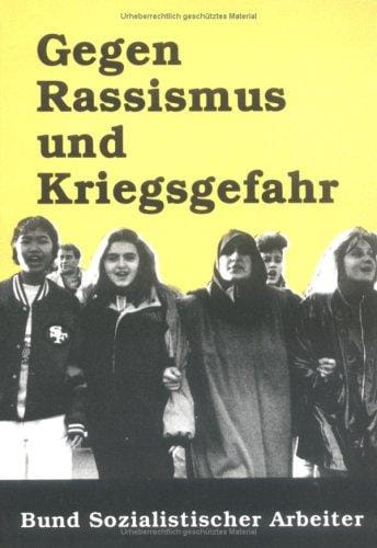 Gegen Rassismus und Kriegsgefahr, für die internationale Einheit der Arbeiterklasse