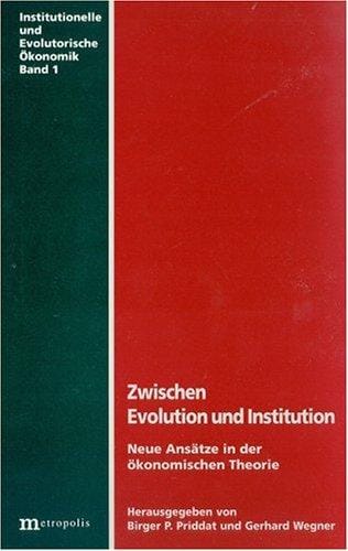 Zwischen Evolution und Institution