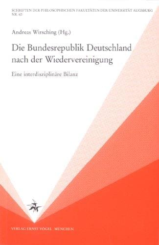 Die Bundesrepublik Deutschland nach der Wiedervereinigung