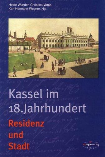 Kassel im 18. Jahrhundert
