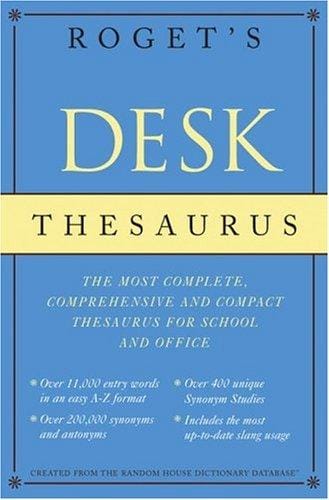 Roget's desk thesaurus