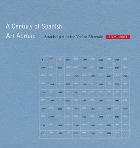 Century Of Spanish Art Abroad, A
