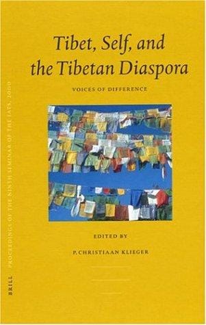 Tibet, self, and the Tibetan diaspora