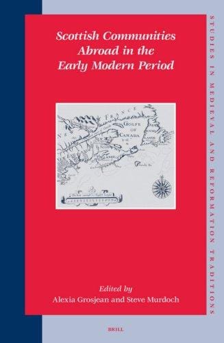 Scottish communities abroad in the early modern period