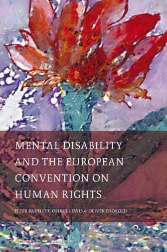 Mental disability and the European Convention on Human Rights