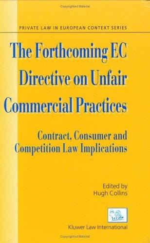 The forthcoming EC directive on unfair commercial practices