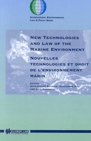 New technologies and law of the marine environment =