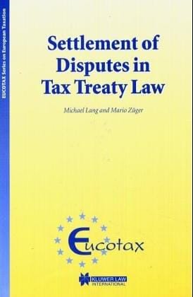 Settlement of disputes in tax treaty law