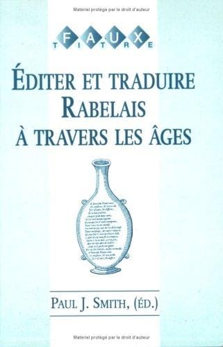 Editer et traduire Rabelais à travers les âges