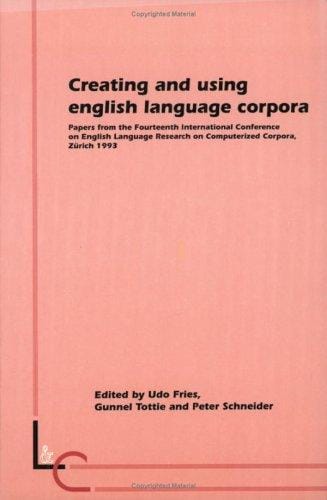 Creating and Using English Language Corpora