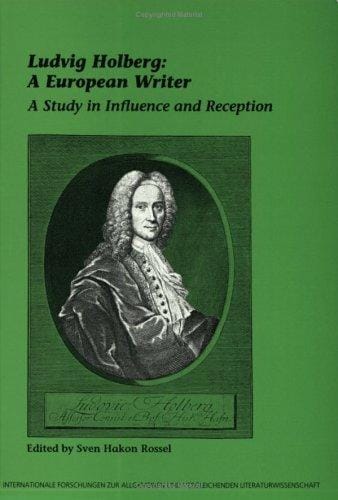 Ludvig Holberg--a European writer : a study in influence and reception