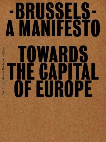 Brussels - a manifesto