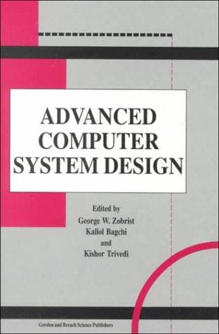 Advanced computer system design