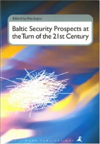 Baltic security prospects at the turn of the 21st century