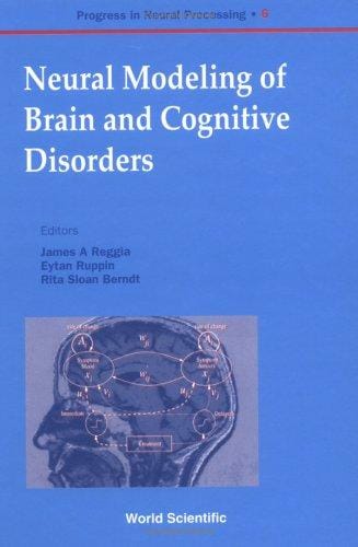 Neural modeling of brain and cognitive disorders