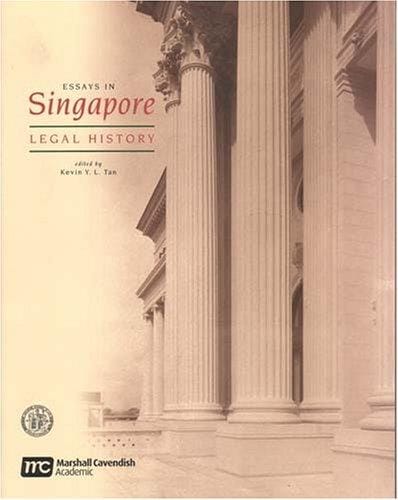 Essays in Singapore legal history