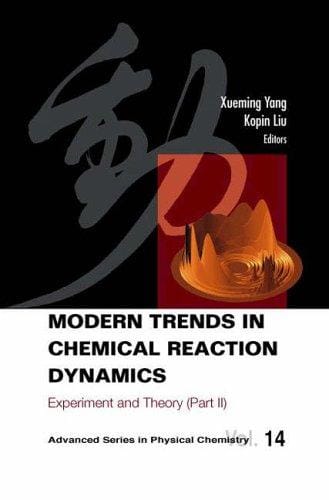 Modern trends in chemical reaction dynamics