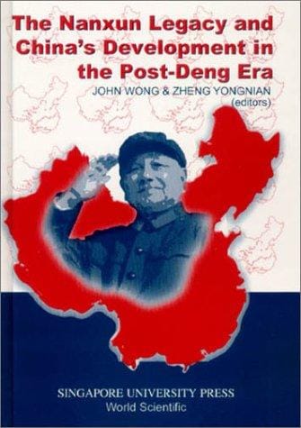 The Nanxun legacy and China's development in the post-Deng era