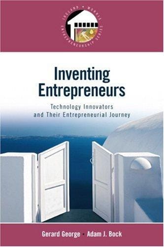 Inventing entrepreneurs