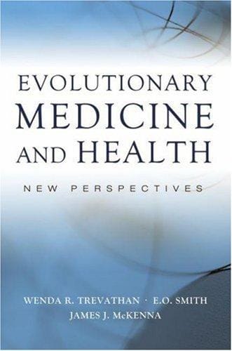 Evolutionary medicine and health