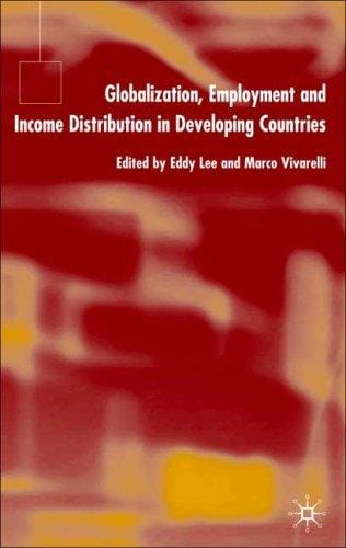 Globalization, employment and income distribution in developing countries