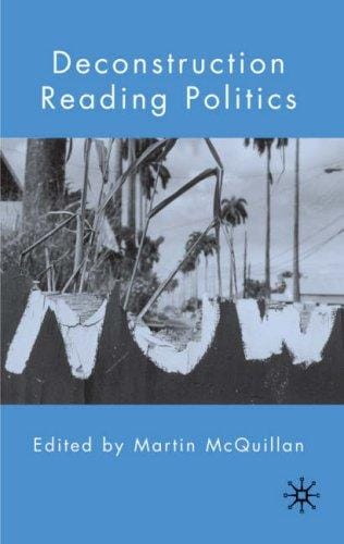 Deconstruction reading politics