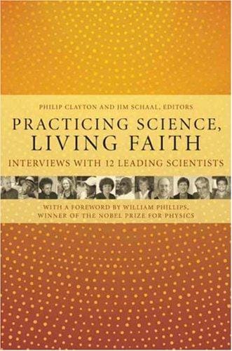 Practicing science, living faith