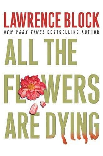 All the flowers are dying
