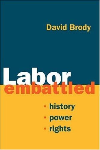 Labor Embattled