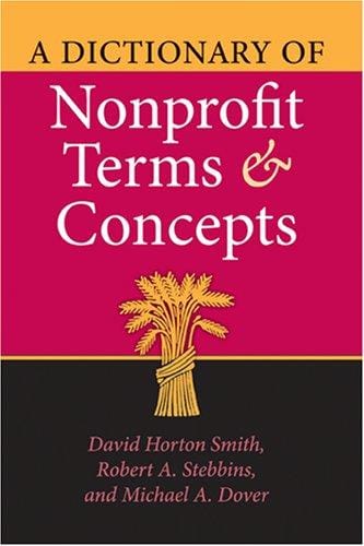 A dictionary of nonprofit terms and concepts