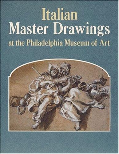 Italian master drawings at the Philadelphia Museum of Art