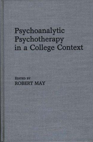 Psychoanalytic psychotherapy in a college context