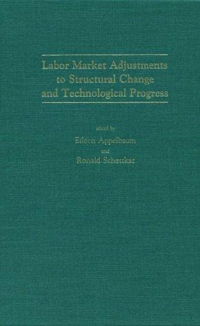 Labor market adjustments to structural change and technological progress