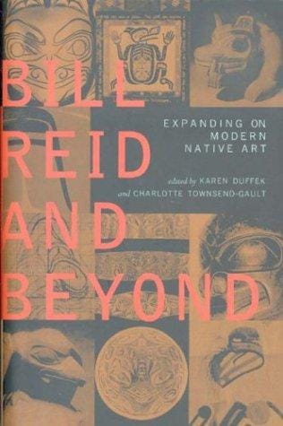 Bill Reid and beyond