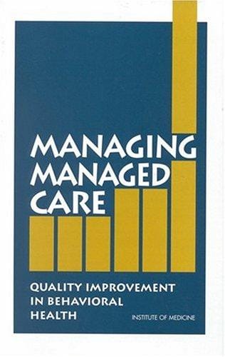 Managing managed care