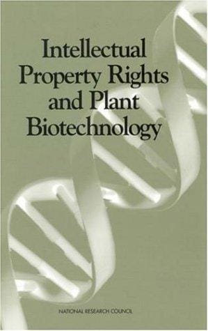 Intellectual property rights and plant biotechnology