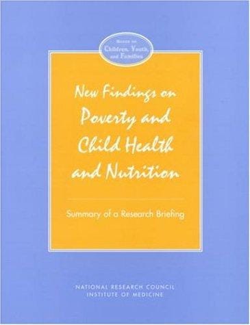 New findings on poverty and child health and nutrition