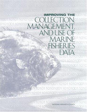 Improving the collection, management, and use of marine fisheries data