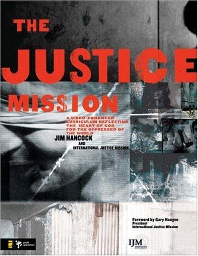 Justice Mission Leader's Guide, The