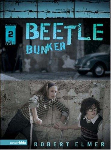 Beetle Bunker (The Wall #2)