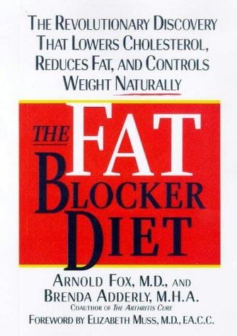 The fat blocker diet : the revolutionary discovery that removes fat naturally