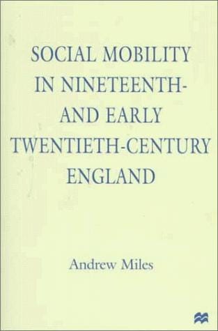 Social mobility in nineteenth- and early twentieth-century England