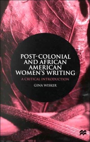 Post-colonial and African American women's writing