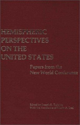 Hemispheric Perspectives on the United States