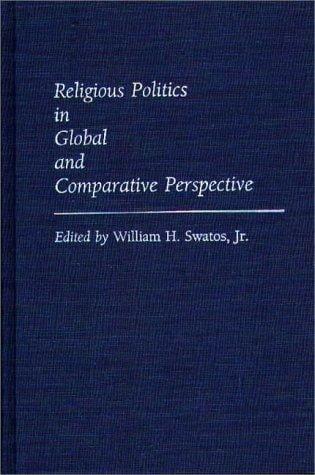 Religious politics in global and comparative perspective